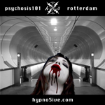 psychosis101/rotterdam/hypno5ive
